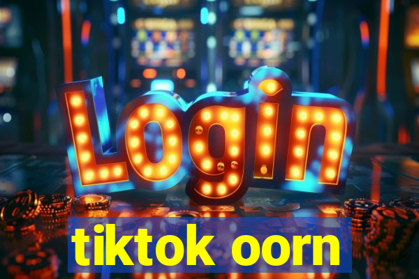 tiktok oorn